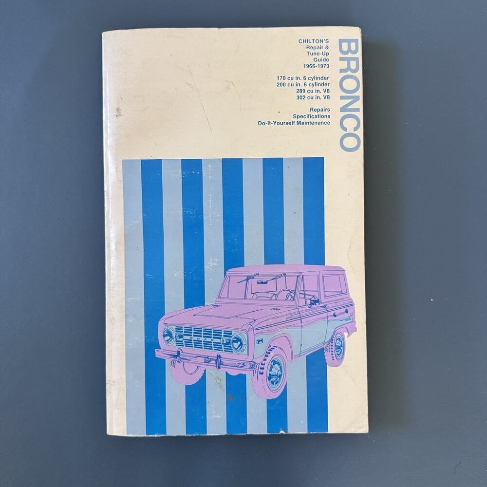 Vtg Chiltons Bronco Repair and Tune Up Guide Shop Manual 1966-1973